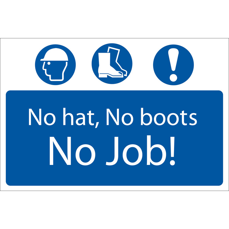 Draper 72916 SS53 'No Hat, No Boots, No Job' Mandatory Sign