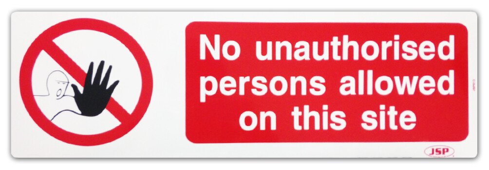JSP HBJ131-000-000 Rigid Plastic "No Unauthorised Persons Allowed On This Site" Safety Sign 600x200mm