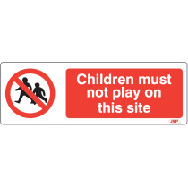 JSP Rigid Plastic "Children Must Not Play On This Site" Rigid Plastic Safety Sign 600x200mm