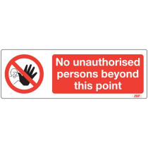 JSP Rigid Plastic "No Unauthorised Person Beyond This Point" Sign 600x200mm
