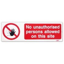 JSP HBJ131-000-000 Rigid Plastic "No Unauthorised Persons Allowed On This Site" Safety Sign 600x200mm